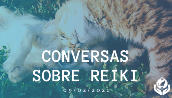 3ª Conversa Aberta sobre Reiki