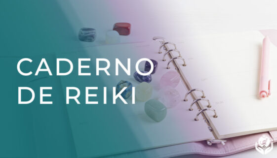 Como montar um caderno de Reiki