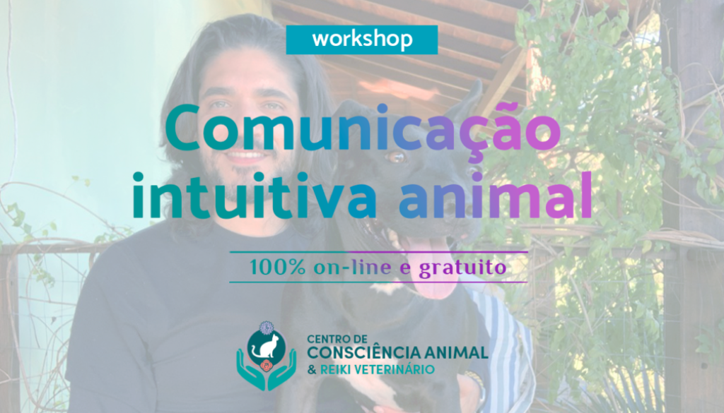 Workshop Grátis - Comunicação Intuitiva Animal